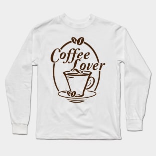 Coffee Lover Long Sleeve T-Shirt